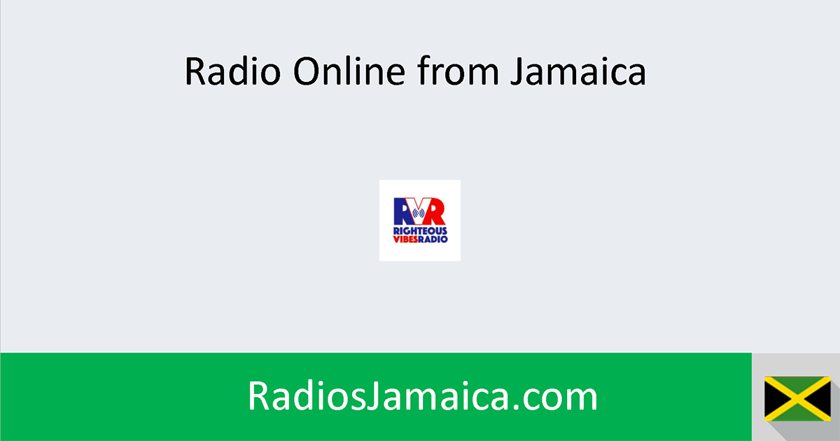 RVR 24/7 Listen live Jamaica Radio